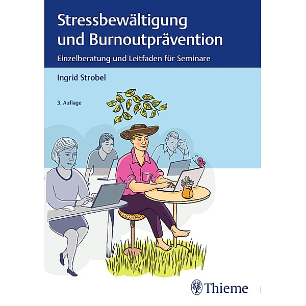 Stressbewältigung und Burnoutprävention, Ingrid Strobel
