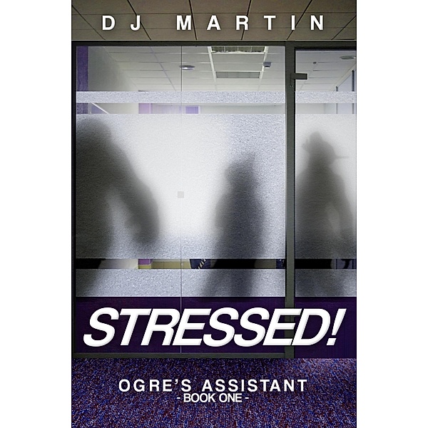 Stressed! / Deborah Martin, Deborah Martin