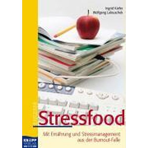 Stressfood, Ingrid Kiefer, Wolfgang Lalouschek