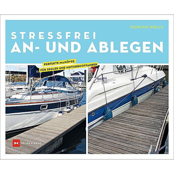 Stressfrei An- und Ablegen, Duncan Wells