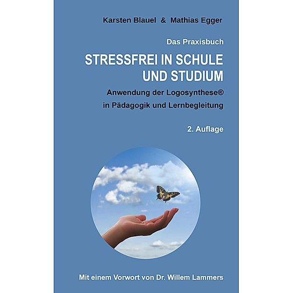 Stressfrei in Schule und Studium, Mathias Egger, Karsten Blauel