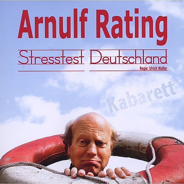 Stresstest Deutschland, Arnulf Rating