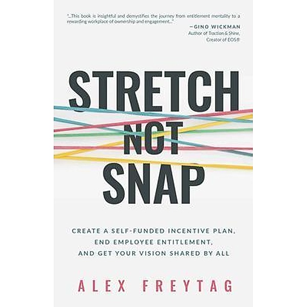 Stretch Not Snap, Alex Freytag