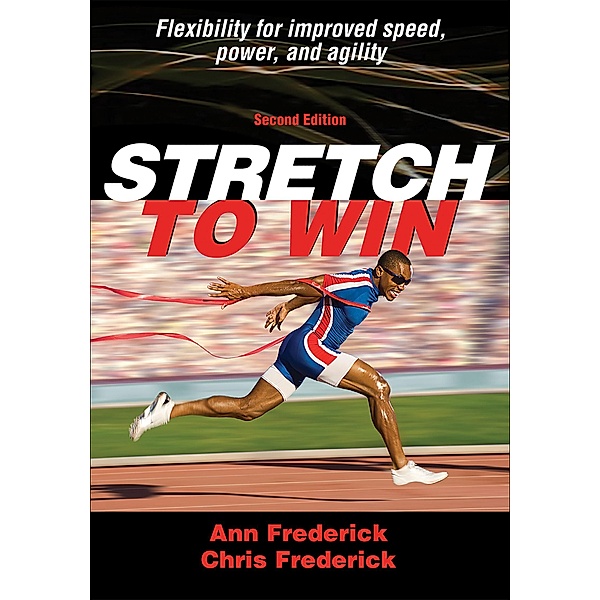 Stretch to Win, Ann Frederick, Christopher Frederick