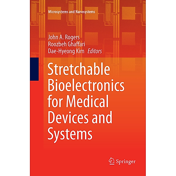 Stretchable Bioelectronics for Medical Devices and Systems
