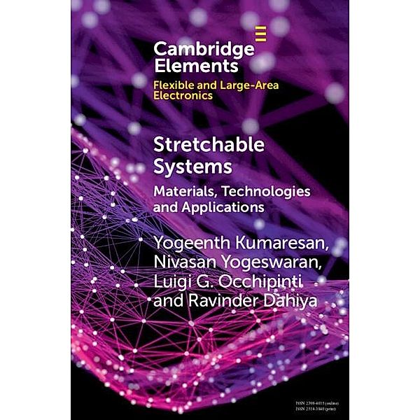 Stretchable Systems / Elements in Flexible and Large-Area Electronics, Yogeenth Kumaresan