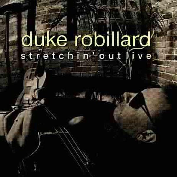 Stretchin' Out, Duke Robillard