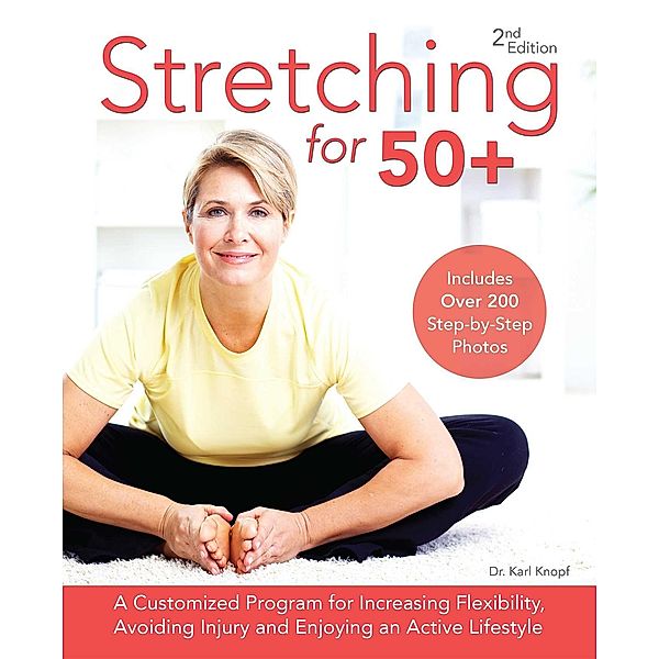 Stretching for 50+, Karl Knopf