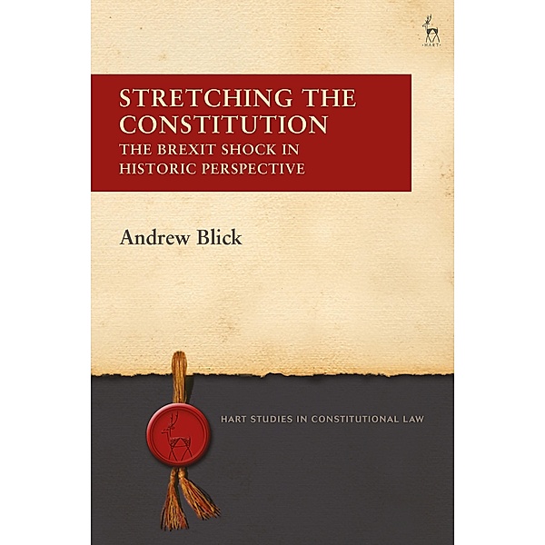 Stretching the Constitution, Andrew Blick