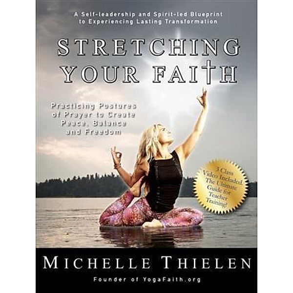 Stretching Your Faith, Michelle Thielen