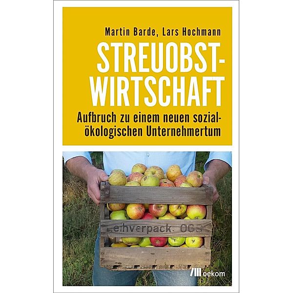 Streuobstwirtschaft, Martin Barde, Lars Hochmann