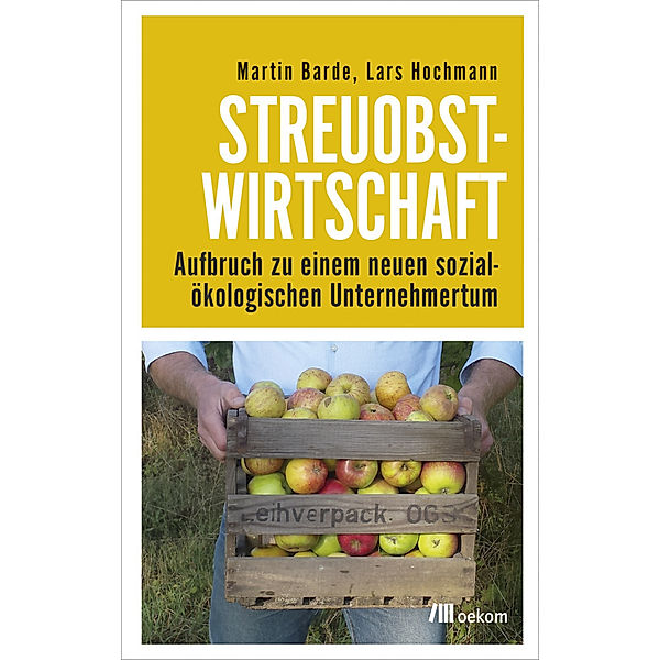 Streuobstwirtschaft, Martin Barde, Lars Hochmann