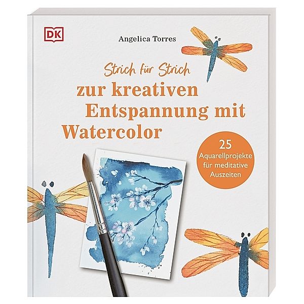 Strich für Strich zur kreativen Entspannung mit Watercolor, Angelica Torres