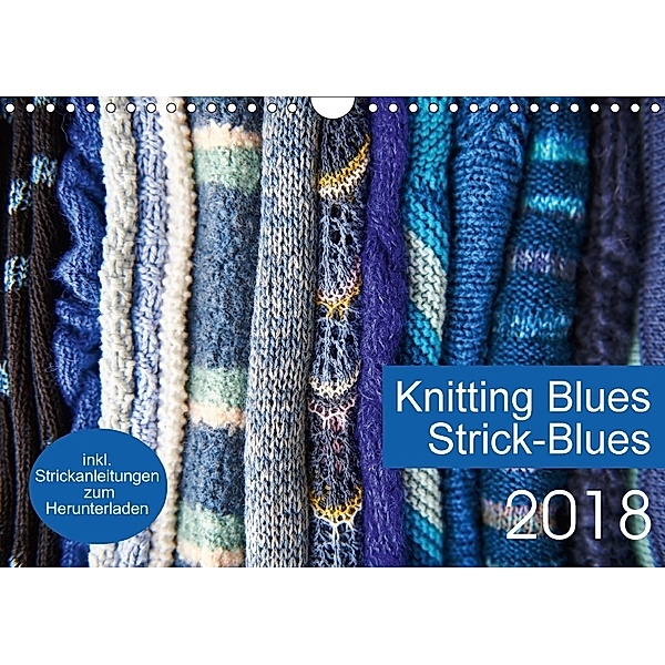 Strick-Blues (Wandkalender 2018 DIN A4 quer), Ulrike Gronert and Dagmara Berztiss