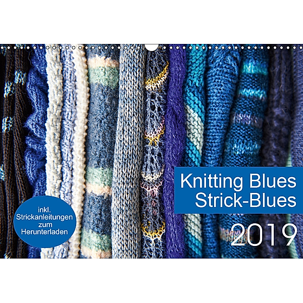 Strick-Blues (Wandkalender 2019 DIN A3 quer), Ulrike Gronert and Dagmara Berztiss