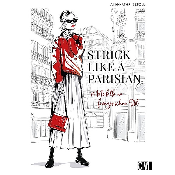Strick like a Parisian, Ann-Kathrin Stoll