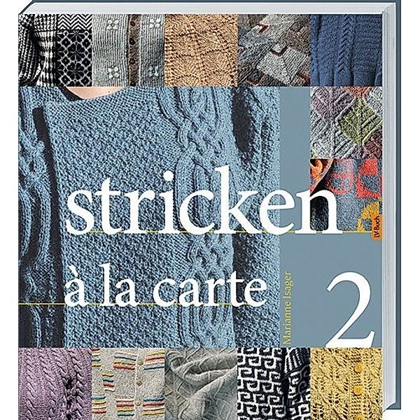 Stricken à la Carte II.Bd.2, Marianne Isager