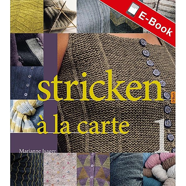 Stricken à la carte / Stricken à la carte, Marianne Isager