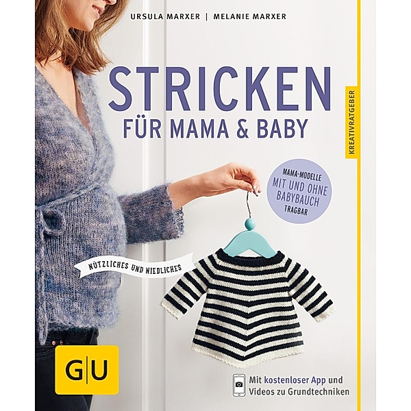 Stricken für Mama & Baby, Ursula Marxer, Melanie Marxer