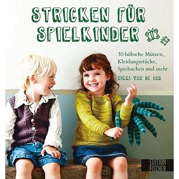 Stricken für Spielkinder, Nikki Van de Car