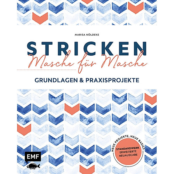 Stricken - Masche für Masche - Die erweiterte Neuausgabe, Marisa Nöldeke