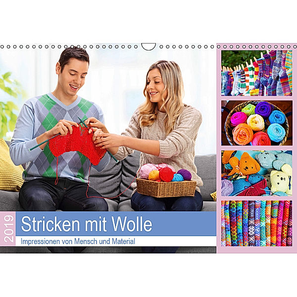 Stricken mit Wolle 2019. Impressionen von Mensch und Material (Wandkalender 2019 DIN A3 quer), Steffani Lehmann