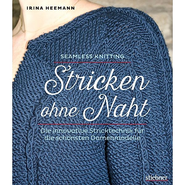 Stricken ohne Naht, Irina Heemann