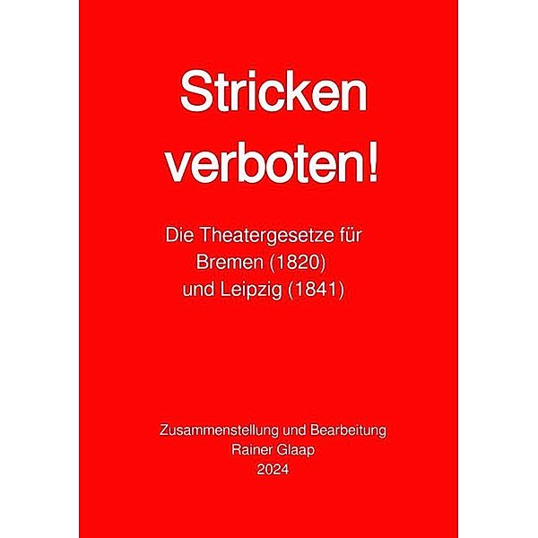 Stricken verboten!, Rainer Glaap