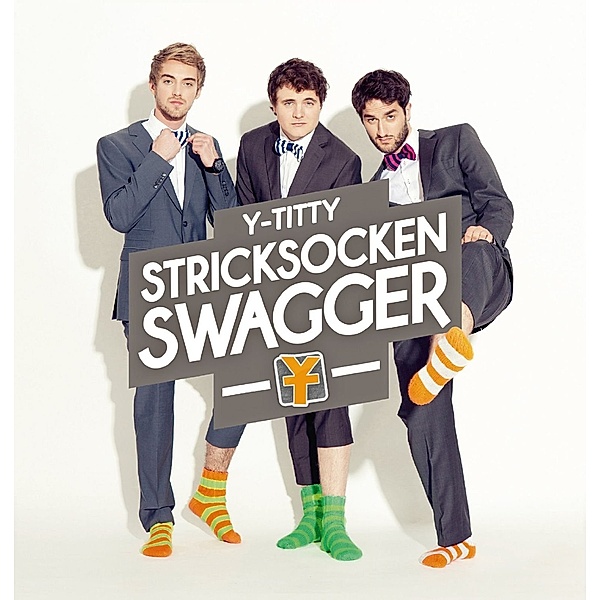 Stricksocken Swagger (Limited Deluxe Edition 2014), Y-Titty