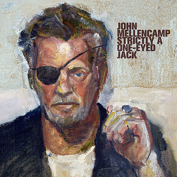 Strictly A One-Eyed Jack (Vinyl), John Mellencamp