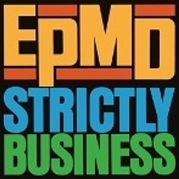 Strictly Business, Epmd