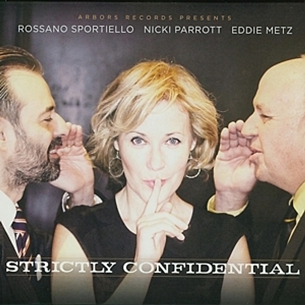 Strictly Confidential, Rossano & Parrott,Nicki & Metz,Eddie Sportiello