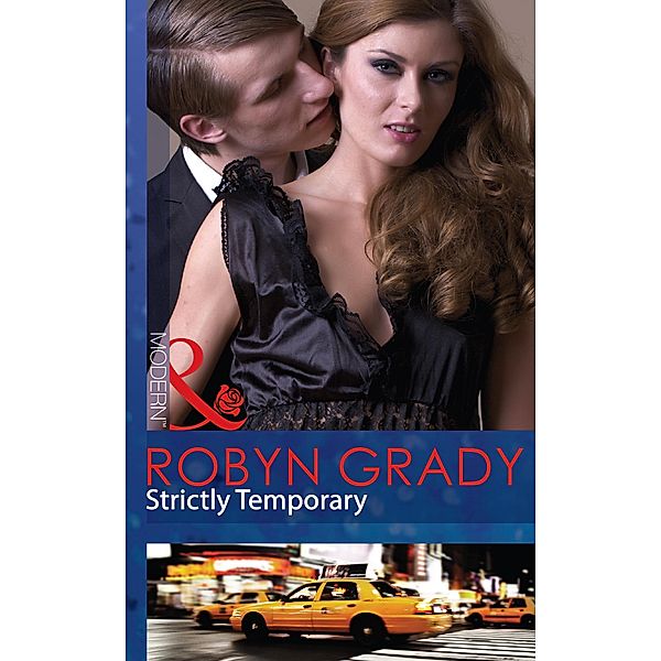 Strictly Temporary / Billionaires and Babies Bd.28, Robyn Grady
