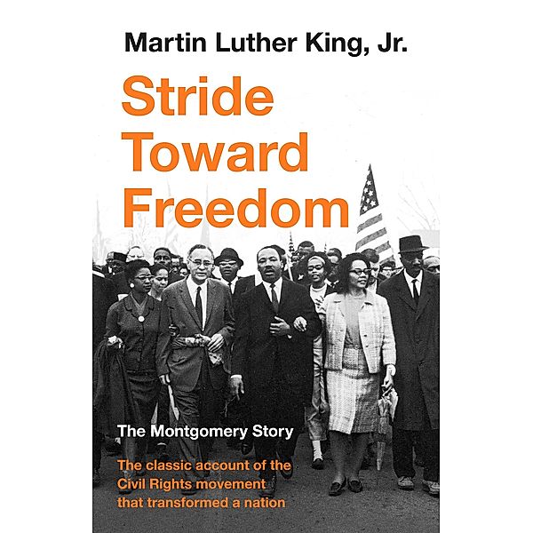 Stride Toward Freedom, Martin Luther King