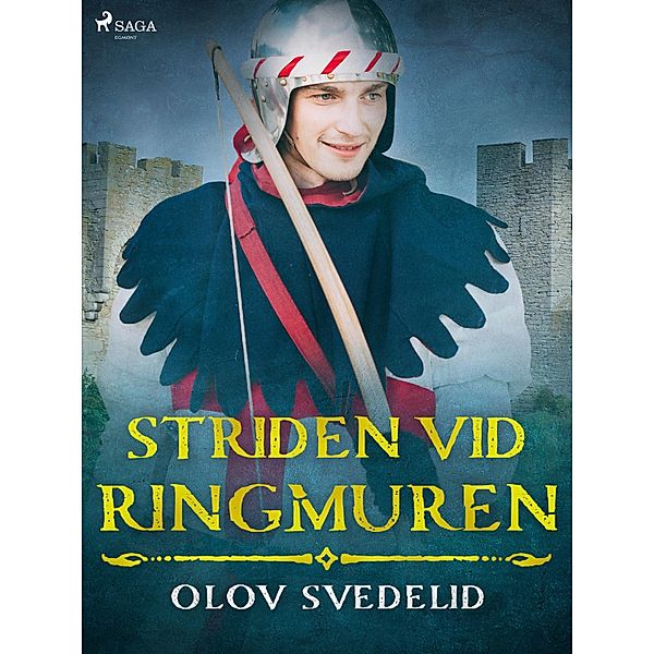 Striden vid ringmuren, Olov Svedelid