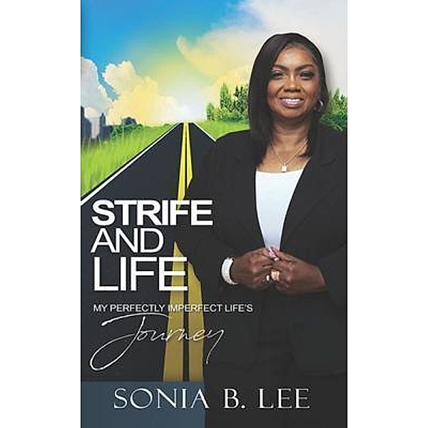 Strife and Life, Sonia Lee