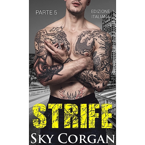 Strife (Parte 5) / Babelcube Inc., Sky Corgan