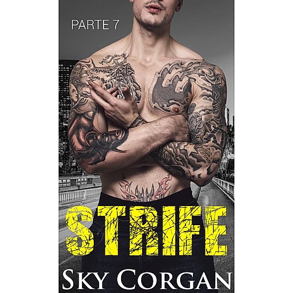 Strife: Parte Sete / Strife, Sky Corgan
