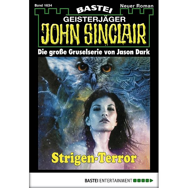 Strigen-Terror / John Sinclair Bd.1634, Jason Dark