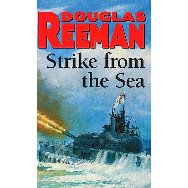 Strike From The Sea, Douglas Reeman