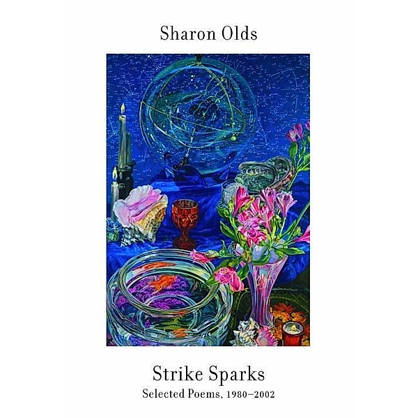 Strike Sparks, Sharon Olds
