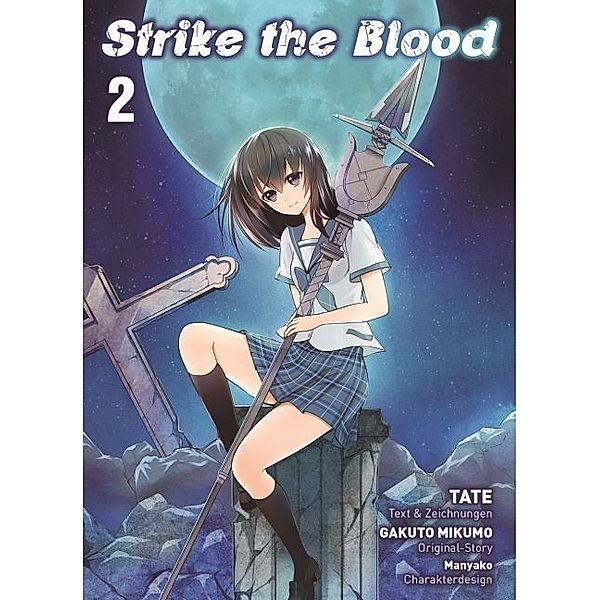 Strike the Blood Bd.2, Gakuto Mikumo, Tate