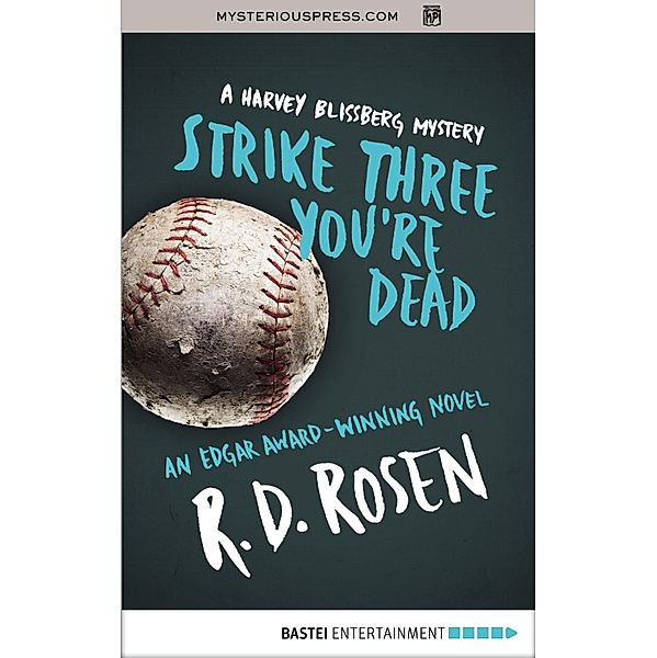 Strike Three You're Dead, R. D. Rosen