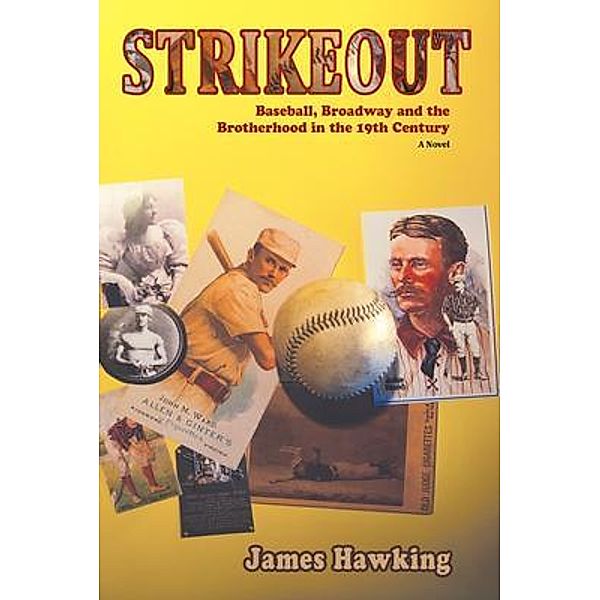 Strikeout, a Novel / Sunstone Press, James Hawking