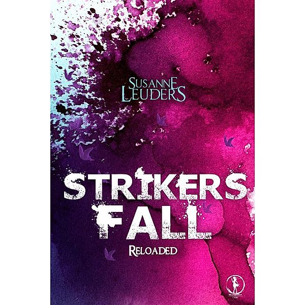 Strikers Fall / Fallen-Angels-Reihe Bd.2, Susanne Leuders