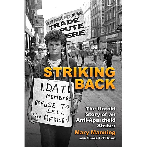 Striking Back, Mary Manning, Sinead O'Brien