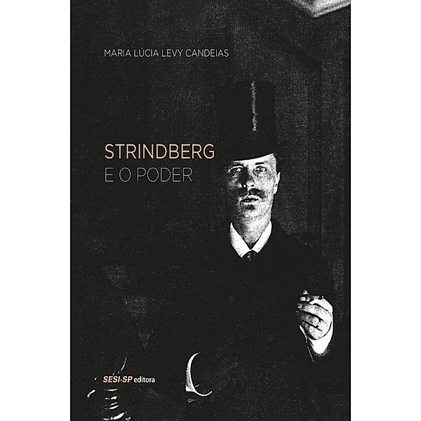 Strindberg e o poder, Maria Lúcia Levy Candeias