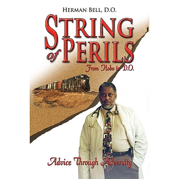 String of Perils: From Hobo to D.O., Herman Bell