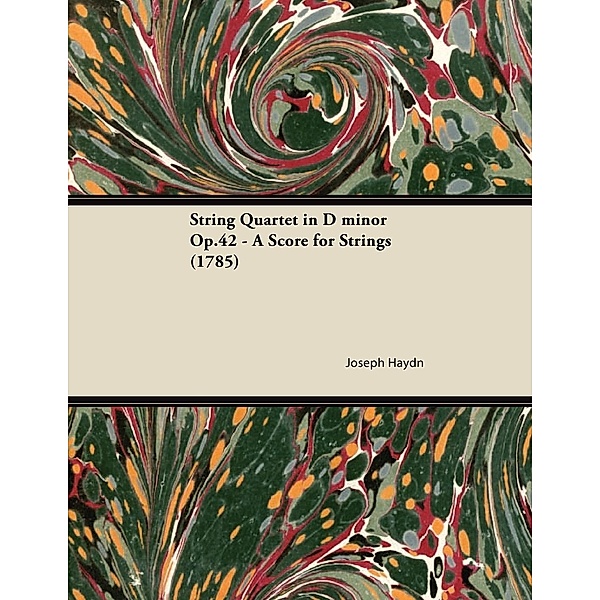 String Quartet in D minor Op.42 - A Score for Strings (1785) / Delany Press, Joseph Haydn