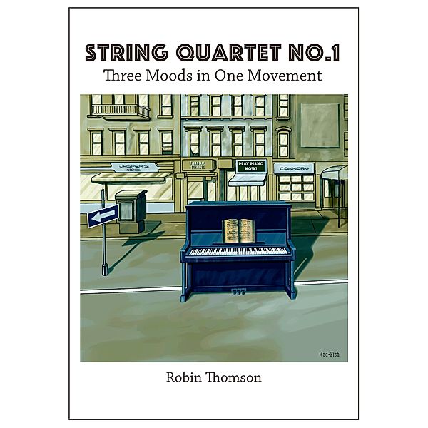 String Quartet No: 1 with score & parts, Robin Thomson